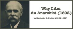 Benjamin R. Tucker：为什么我是无政府主义者